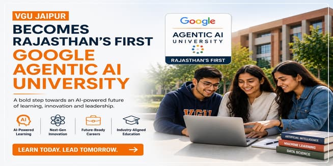 VGU Jaipur Becomes Rajasthan’s First Google Agentic AI University